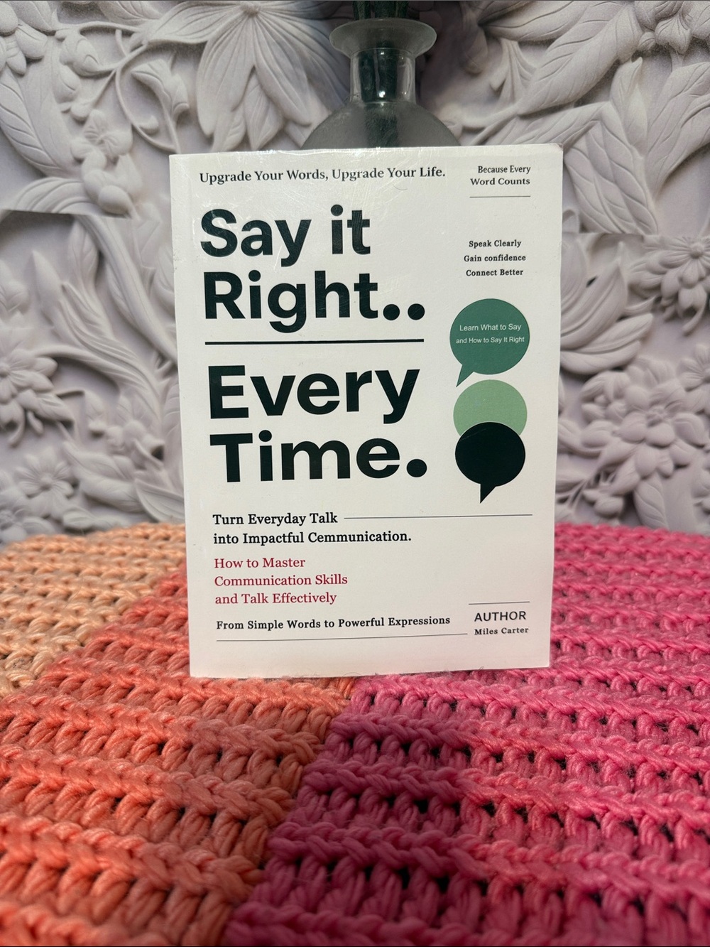 Say it Right Every Time — White & Green Communication Guide by